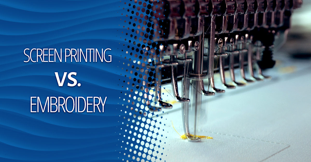 Embroidery vs. Screen Printing: Which is Better?