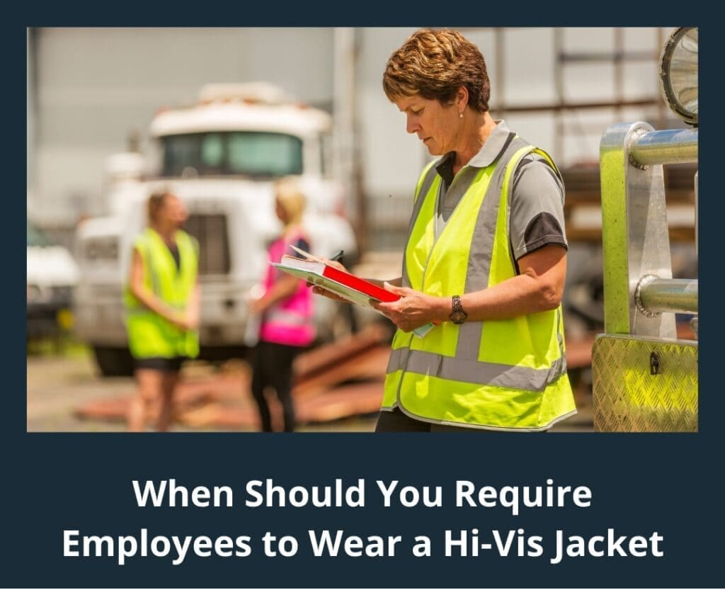 When Do Your Employees Need to Wear a Hi-Vis Jacket?